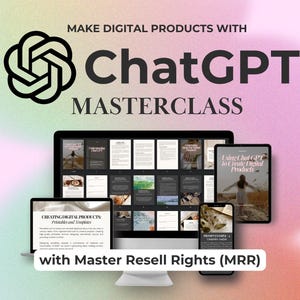 Chat GPT Masterclass to Create Digital Products With MRR | Master Resell Rights - AI Crash Course, Digital Pdf Files Download