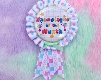 Unemployee of the Month award ribbon // clowncore rosette ita bag decor