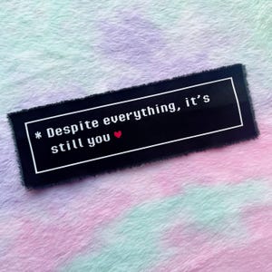 Despite Everything, It’s Still You: Undertale inspired sew on fabric patch