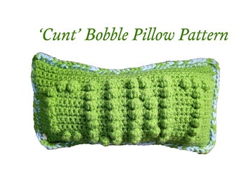 Crochet Pattern - Bobble Stitch Pillow - "Cvnt" - Instant Download - Quick and Easy!