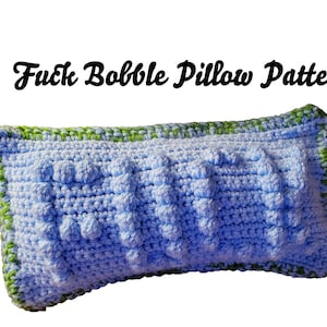 Crochet Pattern - Bobble Stitch Pillow - &quot;Fvck&quot; - Instant Download - Easy and Quick Pattern!