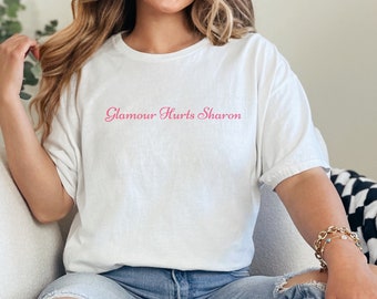 Glamour Hurts Sharon Unisex Tee Shirt - Cute Funny T-Shirt Gift Present For Women Friend Bestfriend Sister Girlfriend Kath and Kim