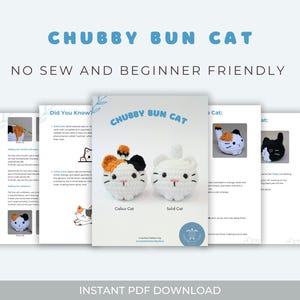 May include: A crochet pattern for making a no-sew, beginner-friendly "Chubby Bun Cat" amigurumi toy. The pattern includes instructions for making a calico cat and a solid white cat. The pattern is available as an instant PDF download.