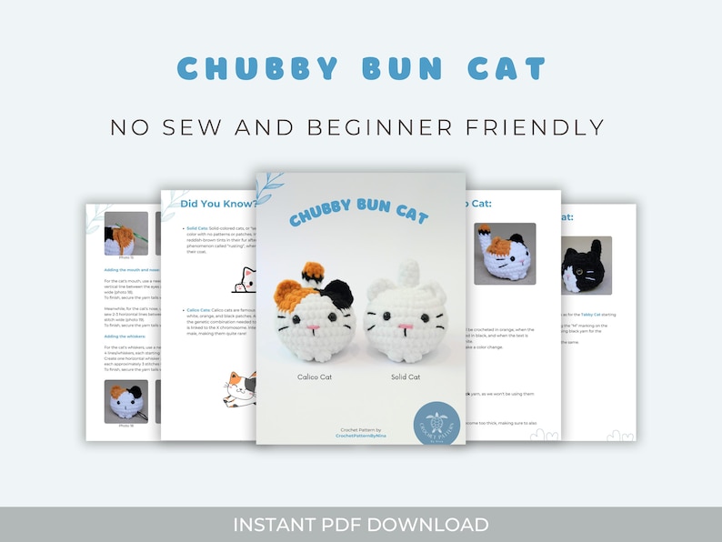 May include: A crochet pattern for making a no-sew, beginner-friendly "Chubby Bun Cat" amigurumi toy. The pattern includes instructions for making a calico cat and a solid white cat. The pattern is available as an instant PDF download.