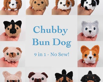 9-in-1 Chubby Bun Dog, NO SEW and Beginner Friendly, Crochet Pattern, Crochet Dog, Beagle, Corgi, Husky, Pug, German Shepherd, and more