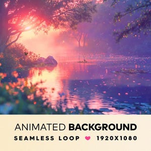 May include: Animated background with a pink and purple sunset over a river in a forest. The river is filled with pink and purple flower petals. The text "ANIMATED BACKGROUND" and "SEAMLESS LOOP" is at the bottom of the image.