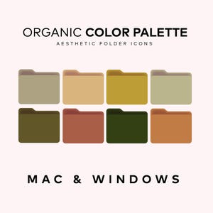 May include: A set of eight folder icons in various earthy tones, including green, brown, beige, and yellow. The icons are labeled "ORGANIC COLOR PALETTE" and "AESTHETIC FOLDER ICONS" and "MAC & WINDOWS".