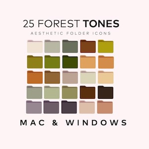 May include: A set of 25 folder icons in various shades of green, brown, beige, and gray. The icons are arranged in a grid and labeled "25 FOREST TONES AESTHETIC FOLDER ICONS MAC & WINDOWS".