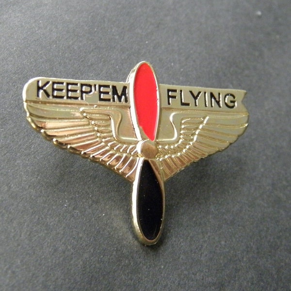 Keep em flying prop propeller wings aviation lapel pin badge 1 inch
