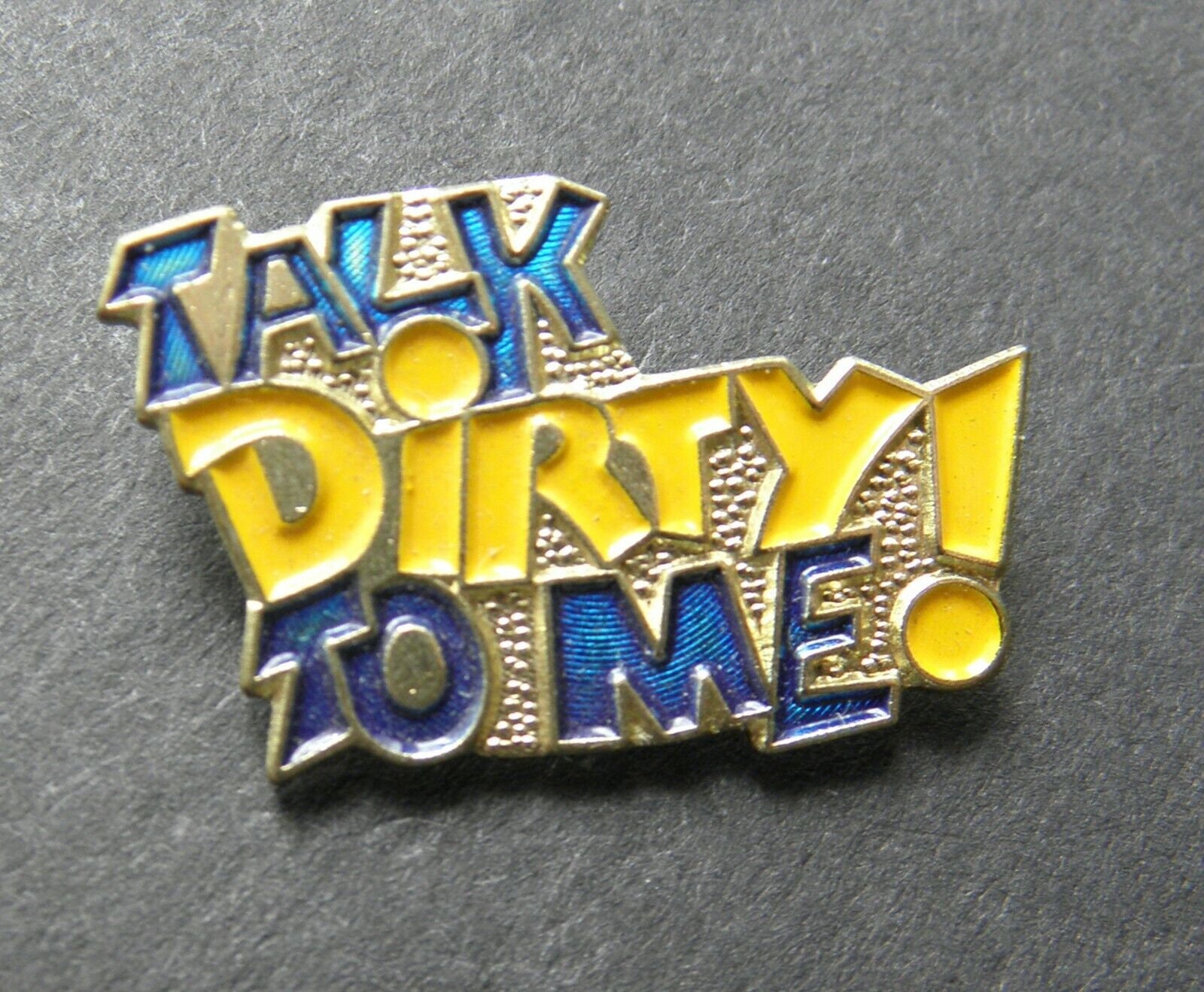 Talk Dirty to Me Funny Lapel Pin Badge 1 Inch Humor Novelty Etsy