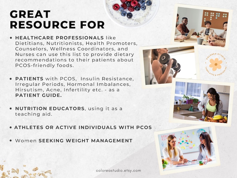 May include: A white background with black text outlining a resource for healthcare professionals, patients with PCOS, nutrition educators, athletes, and women seeking weight management. The text includes the words "Great Resource For" and "PCOS-friendly foods". The image also includes four photos of people in various settings, including a woman lifting weights, a group of people sitting at a table, a woman preparing food, and two women sitting at a table.