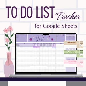 May include: A laptop computer displaying a Google Sheets spreadsheet with a purple and white to-do list template. The spreadsheet includes columns for tasks, priorities, due dates, and notes. The laptop is on a table with a vase of pink flowers.