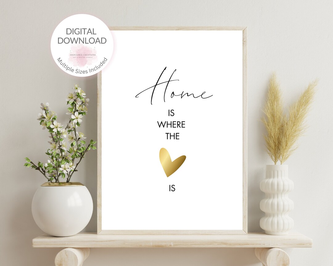 Home is Where the Heart is | Printable Home Wall Art | Home and Room ...