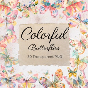 Bunte Schmetterling Clipart: 30 transparente PNG Aquarell Schmetterlinge, hochwertige Bilder für Kunsthandwerk & Design, Aquarell Clipart