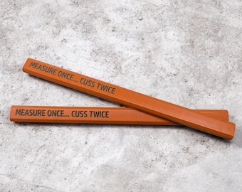 Carpenter Pencil Pack - Measure Once, Cuss Twice, Adult Humor, Gag Gift