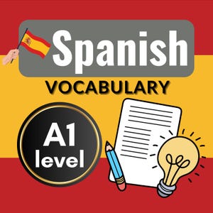 Pode incluir: Imagem promocional para a aprendizagem de vocabulário em espanhol. Apresenta a palavra "Spanish", uma bandeira espanhola e a palavra "VOCABULARY". Outros elementos são um círculo preto com "A1 level", um bloco de notas, um lápis e uma lâmpada.