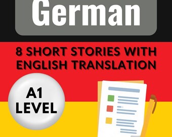 Duits Engels A1 parallelle korte verhalen: 8 tweetalige leerervaringen voor kleuterschool en thuisonderwijs