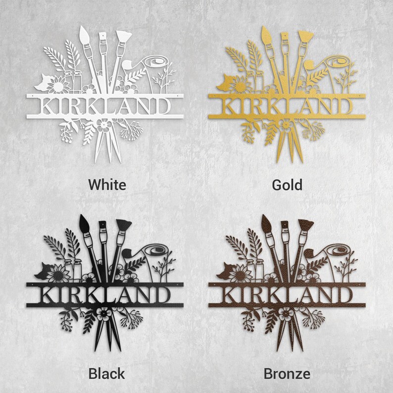 May include: Four metal wall art designs featuring a floral motif with paintbrushes and the word "KIRKLAND". The designs are shown in white, gold, black, and bronze.