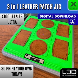 May include: A green 3-in-1 leather patch jig with brown leather patches in various shapes. The text "3 in 1 LEATHER PATCH JIG" and "DIGITAL DOWNLOAD" are visible. The text "3D PRINT YOUR OWN TODAY!" is also present.