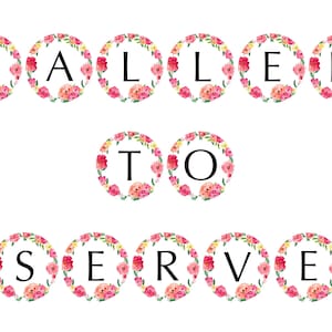 Called to Serve Missionary Banner for Missionary Call Opening Party or Farewell or Homecoming Sister Missionary Banner Bunting DIGITAL FILE
