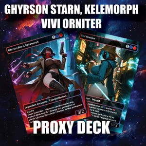 Könnte beinhalten: Zwei Fantasy-Sammelkartenspielkarten. Eine Karte zeigt einen weiblichen Charakter mit Waffen, dem Text "Ghyrson Starn, Kelermorph". Die andere Karte zeigt einen weiblichen Charakter mit Hut, dem Text "Vivi Ornitier". Die Worte "PROXY DECK" stehen unten.