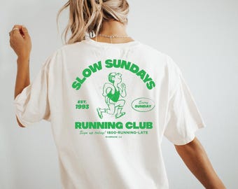 Slow Sundays Shirt for Runners – Relaxed Fit Tee for Running Lovers – Casual Running Apparel – Gift for Joggers & Marathon Enthusiasts