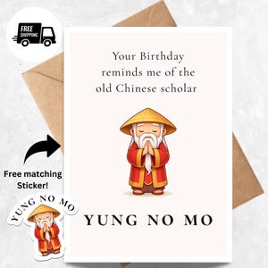 Funny Getting Old Birthday Card - Yung No Mo