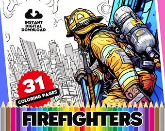 Firefighter Coloring Book Pages - 31 Page Digital Colouring Book, Printable Sheets: Fireman, Fire Engines, Firewoman, Firefighting