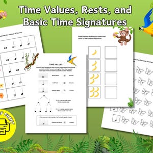 May include: Educational music theory worksheets titled Time Values, Rests, and Basic Time Signatures. The pages feature illustrations of monkeys, parrots, flowers, bananas, and butterflies, with exercises for matching musical notes to quantities.