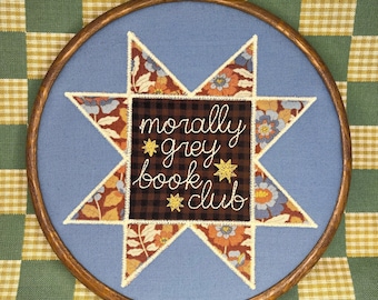 Morally Grey Book Club Embroidered Hoop