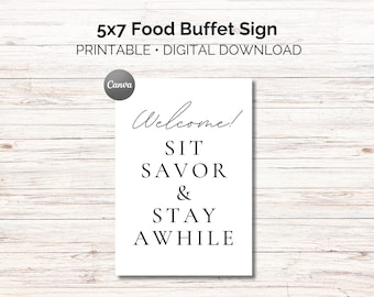 Panneau de bienvenue, assis, savourez et restez un moment, 5 x 7 pouces à imprimer | Enseigne modifiable de table de buffet de fête | Décoration de table alimentaire | Panneau divertissant
