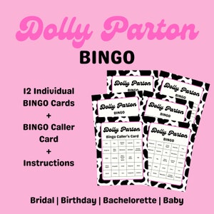 May include: A set of 12 black and white cow print bingo cards with a separate bingo caller card. The cards feature the text "Dolly Parton Bingo" and are designed for bridal, birthday, bachelorette, or baby events.