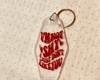 Im Not Shy I Just Dont Like You Retro Keychain, Pretty Keychains, Motel Keychain, Gifts for Them, Car Keys, House Keys