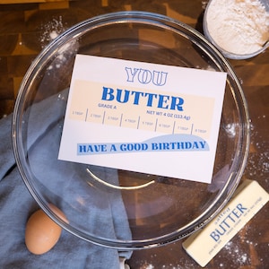Printable Birthday Card, &quot;Butter Have a Good Birthday&quot;, 5x7&quot; card