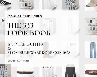 Casual Chic | 333 Lookbook | Gen Z Fashion | Thrift | Minimalist Wardrobe | Style Guide Mix/Match Outfits | Capsule Wardrobe| Neutrals