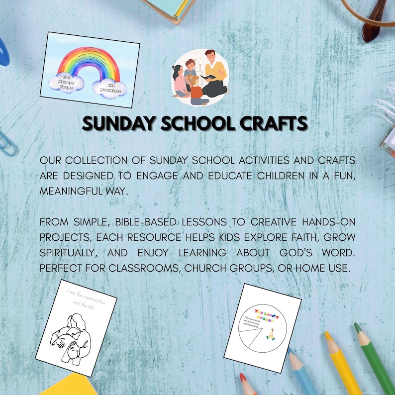 May include: A digital flyer titled SUNDAY SCHOOL CRAFTS featuring a rainbow graphic with text, an illustration of a teacher with children, and two activity sheets. One sheet shows a line drawing of a person, and the other shows a circular prayer design.
