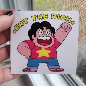 Steven "Eat The Rich" Waterproof Sticker | Universe Bumper Sticker | Crystal Gems | SU Cartoon Political Tumbler Luggage Window Decal