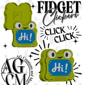 May include: Two green frog-shaped fidget clickers with large eyes and a blue centre panel featuring the white text Hi!. The design includes black text reading FIDGET Clickers and CLICK CLICK, along with a circular logo for AG Creations and More.