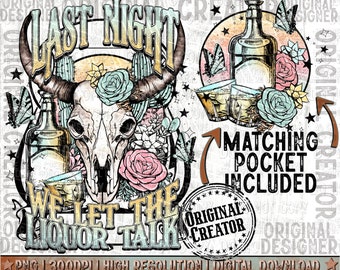 Western Trendy Let the Liquor talk Design Png, Sublimation Png Design, Western Png, Digital Design, Bottle Design Png, Boho Skull design Png