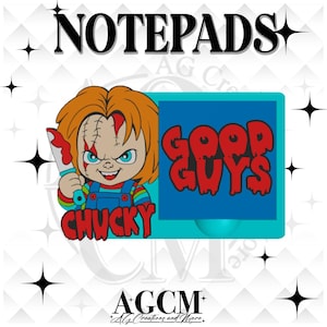 May include: A rectangular notepad featuring a cartoon illustration of a doll with orange hair, stitched facial features, and blue overalls, holding a knife. The text CHUCKY appears in red below the doll, and GOOD GUYS is printed in red on a blue background.