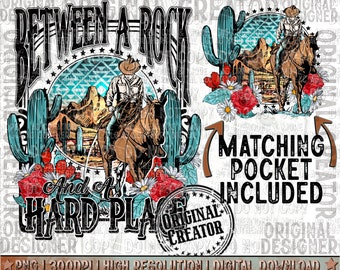 Trendy western Between a rock and a hard place Design, Sublimation Png, western Png, Trendy Png, design, cowboy design