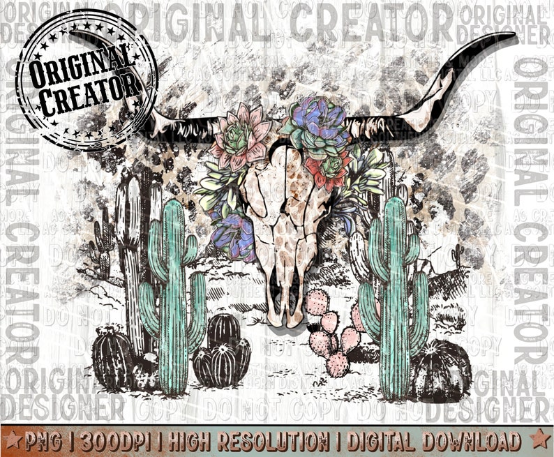 May include: A digital illustration of a white cow skull with a floral arrangement on top. The skull is surrounded by cacti and a desert landscape. The background is a distressed white and gray texture with the text "ORIGINAL CREATOR" repeated.