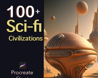 100+ Sci-Fi Civilization Procreate Stamps - Ancient, New, Alien and Futuristic