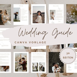 Könnte beinhalten: Eine Hochzeits-Guide-Vorlage für Canva mit 30 Seiten. Der Guide zeigt Bilder von einem Paar, Ringen und Blumenarrangements. Der Text "Wedding Guide Canva Vorlage 30 Seiten" ist auf dem Cover zu sehen.