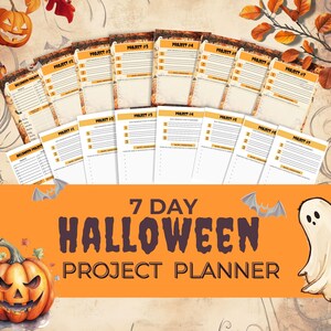 May include: A 7-day Halloween project planner with a pumpkin and ghost graphic. The planner includes multiple pages with project numbers and sections for tasks. The design features orange, brown, and white colors, with bat and leaf accents.