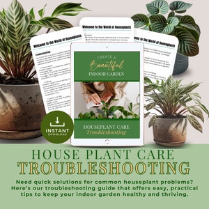 Könnte beinhalten: Ein digitaler Leitfaden mit dem Titel "Houseplant Care Troubleshooting" mit grünem Hintergrund und einer Frau, die eine Pflanze hält. Der Leitfaden bietet Lösungen für häufige Probleme mit Zimmerpflanzen.