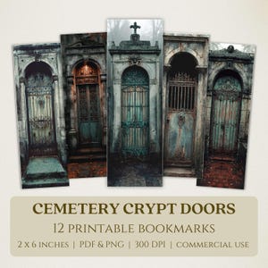 May include: Set of 12 printable bookmarks featuring detailed illustrations of cemetery crypt doors. Each bookmark showcases a different weathered door design, with a gothic aesthetic. The bookmarks are 2 x 6 inches in size, perfect for book lovers.