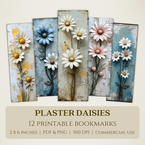 May include: Twelve printable bookmarks featuring a floral design with white, pink, and blue plaster daisies on a textured background. The bookmarks are 2 inches by 6 inches and are available in PDF and PNG formats.  The text "PLASTER DAISIES" and "12 PRINTABLE BOOKMARKS" is at the bottom of the image.