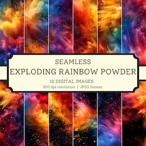 May include: Twelve seamless digital images of exploding rainbow powder in various colors, including red, orange, yellow, green, blue, and purple. The images are 300 dpi resolution and in JPEG format.  The text "Seamless Exploding Rainbow Powder" and "12 Digital Images" is displayed on a cream-colored banner.
