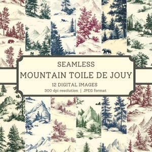 May include: Twelve seamless digital images of a mountain toile de jouy pattern. The pattern features a repeating design of mountains, trees, and bears in shades of blue, green, and red on a cream background. The text "Seamless Mountain Toile de Jouy" and "12 Digital Images" is displayed on the image.